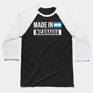 Made In Nicaragua - Gift for Nicaraguan With Roots From Nicaragua Baseball T-Shirt